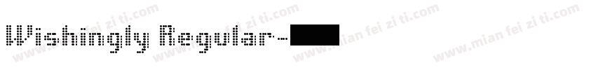 Wishingly Regular字体转换